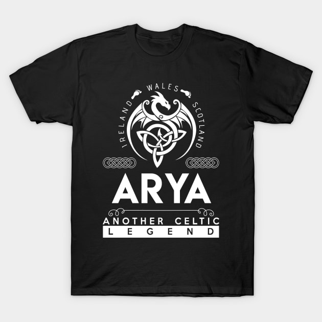 Arya Name T Shirt - Another Celtic Legend Arya Dragon Gift Item T-Shirt by harpermargy8920